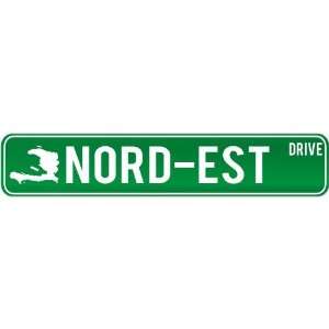  New  Nord Est Drive   Sign / Signs  Haiti Street Sign 