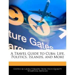   Life, Politics, Islands, and More (9781276201919) Laura Vermon Books