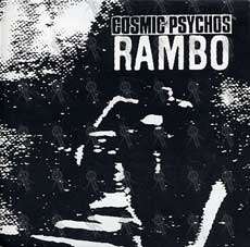 COSMIC PSYCHOS Rambo VERY RARE 7 Vinyl Record Hand Numbered Out Of 