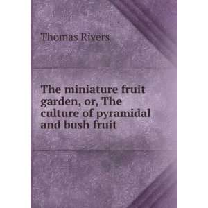   trees  with instructions for root pruning, etc. Thomas Rivers Books
