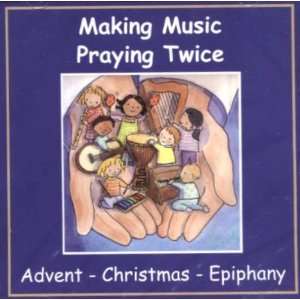   Music, Praying Twice   Advent, Christmas, Epiphany CD