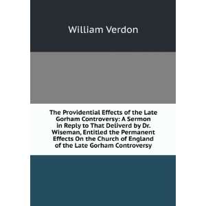   of England of the Late Gorham Controversy William Verdon Books