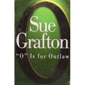  O Is For Outlaw Sue Grafton Books