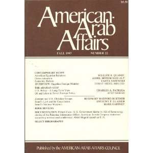  American Arab Affairs (Fall, 1987 Number 22) Books