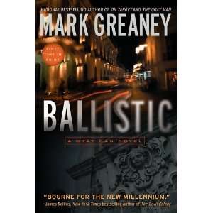 Ballistic (Gray Man) [Paperback] Mark Greaney Books