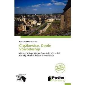   , Opole Voivodeship (9786139363469) Noelia Penelope Greer Books