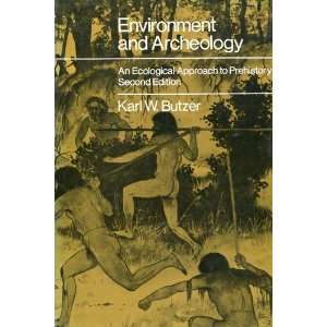  Environment and Archeology An Ecological Approach to 