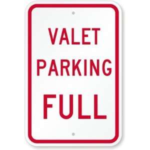  Valet Parking Full Engineer Grade Sign, 18 x 12 Office 
