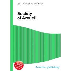 Society of Arcueil Ronald Cohn Jesse Russell Books