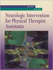 Neurologic Intervention for Physical Therapist Assistants, (0721631762 