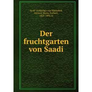   Wschehrd, Ottocar Maria, freiherr, 1825 1894, tr SaÊ»diÌ Books