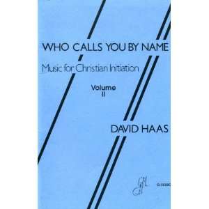   for Christian Initiation Choir Book (Volume 2): David Haas: Books
