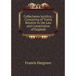   to the Law and Constitution of England Francis Hargrave Books