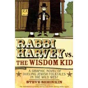  Rabbi Harvey vs. the Wisdom Kid A Graphic Novel of 