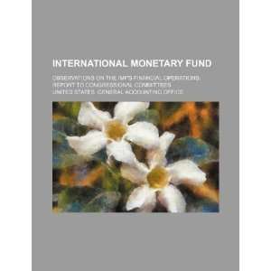  International Monetary fund observations on the IMFs 