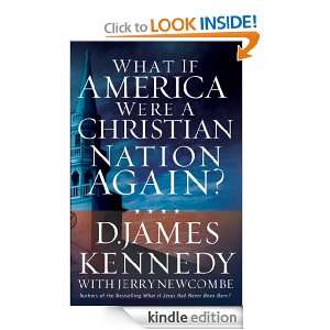 What if America Were a Christian Nation Again? James James Kennedy 