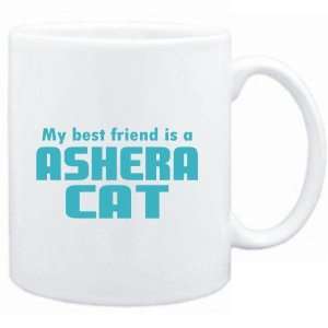  Mug White  MY BEST FRIEND IS a Ashera  Cats