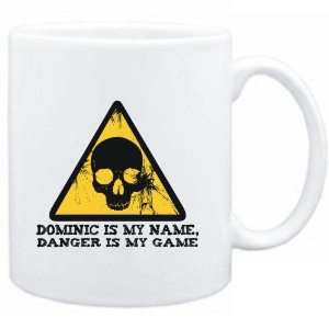   Dominic is my name, danger is my game  Male Names