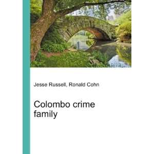 Colombo crime family Ronald Cohn Jesse Russell  Books