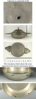 18th CENTURY PEWTER FRENCH 2 HANDLE COVERED DISH ECULLE  