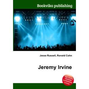  Jeremy Irvine: Ronald Cohn Jesse Russell: Books