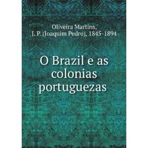   Joaquim Pedro), 1845 1894 Oliveira Martins  Books