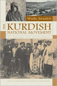 The Kurdish National Movement Its Origins and Development 