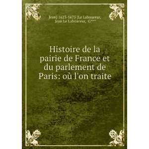   traite .: Jean Le Laboureur, G*** Jean] 1623 1675 [Le Laboureur: Books