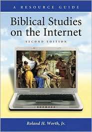 Biblical Studies on the Internet A Resource Guide, (0786436255 
