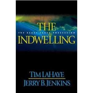    The Indwelling [Hardcover] Jerry B. Lahaye Tim and Jenkins Books