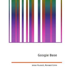  Google Base Ronald Cohn Jesse Russell Books
