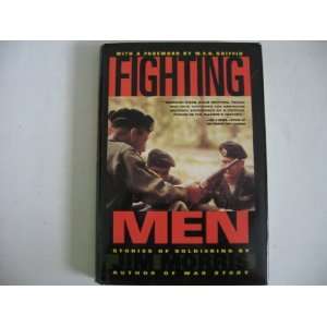   Men   Stories of Soldiering Jim Morris, W.E.B. Griffin Books