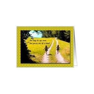  Happy Birthday Twin Sister Path in a Meadow Card: Health 