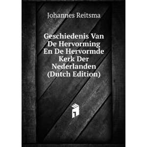  Kerk Der Nederlanden (Dutch Edition) Johannes Reitsma Books
