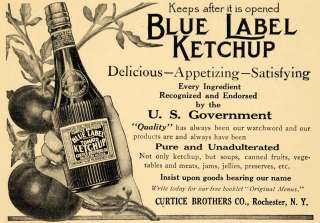1909 Ad Government Blue Label Ketchup Curtice Brothers   ORIGINAL 