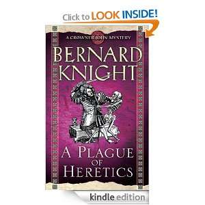 Plague of Heretics (A Crowner John Mystery) Bernard Knight  