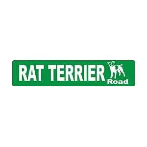 Rat Terrier Road Street Sign