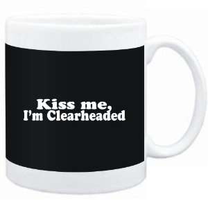    Mug Black  Kiss me, Im clearheaded  Adjetives