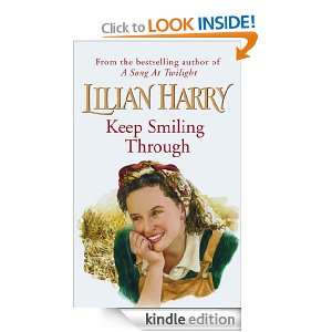 Keep Smiling Through (Street at War): Lilian Harry:  Kindle 