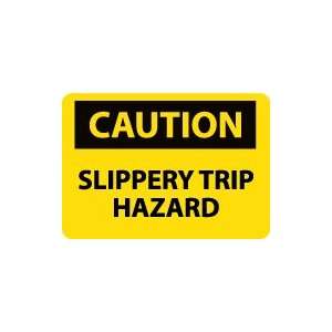  OSHA CAUTION Slippery Trip Hazard Safety Sign