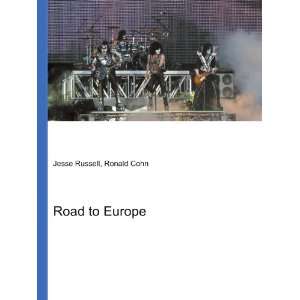  Road to Europe Ronald Cohn Jesse Russell Books