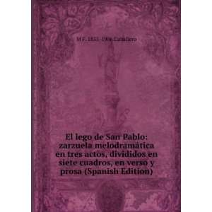  El lego de San Pablo: zarzuela melodramÃ¡tica en tres 