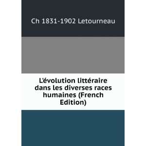   races humaines (French Edition) Ch 1831 1902 Letourneau Books