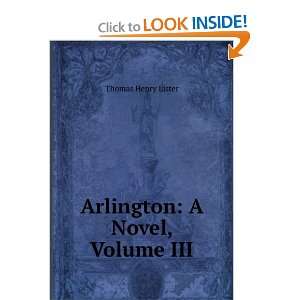  Arlington: A Novel, Volume III: Thomas Henry Lister: Books