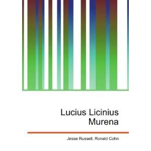  Lucius Licinius Murena Ronald Cohn Jesse Russell Books