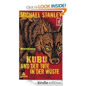 Kubu und der Tote in der Wüste (German Edition) Michael Stanley 