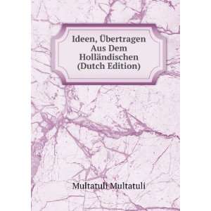  Ideen, Ã?bertragen Aus Dem HollÃ¤ndischen (Dutch 