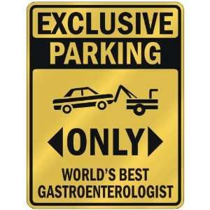  EXCLUSIVE PARKING  ONLY WORLDS BEST GASTROENTEROLOGIST 