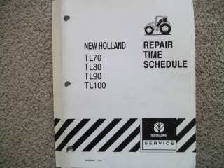 New Holland TL70 TL80 TL90 TL100 Repair Time Schedule  