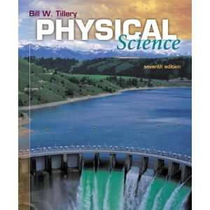  By Bill Tillery: Physical Science Seventh (7th) Edition 